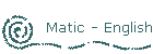 Matic - English