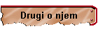 Drugi o njem